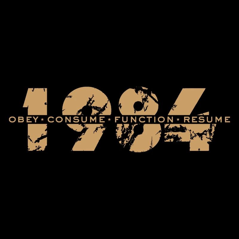1984 Rhyme Proverbs- Obey, Consume, Repeat