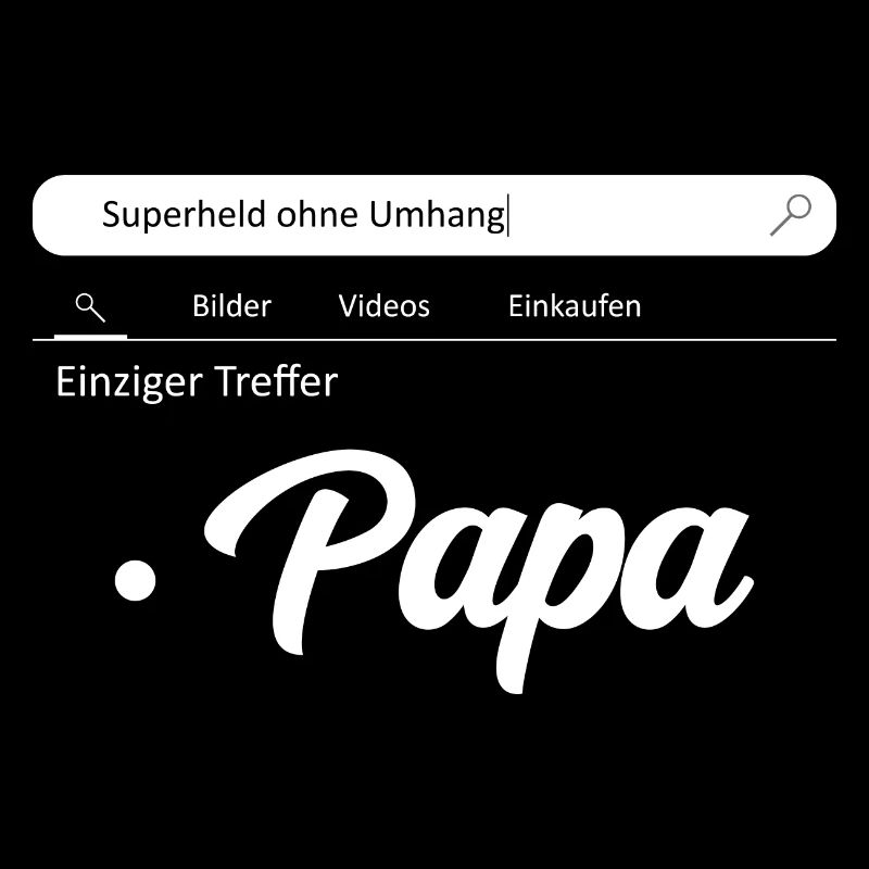 Superheld ohne Umhang Papa