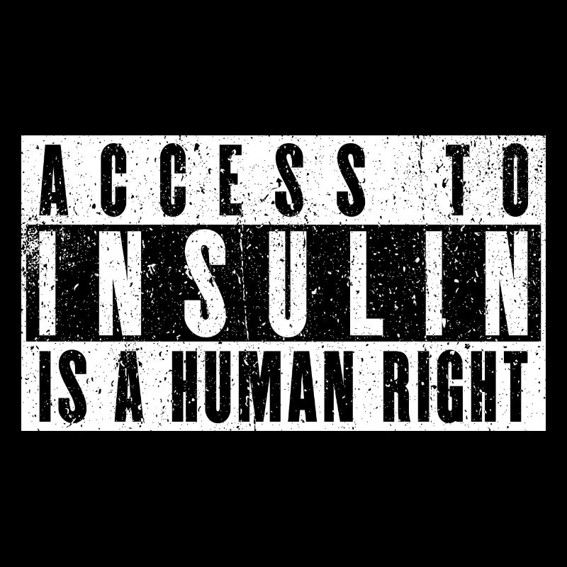 Access To Insulin Is A Human Right