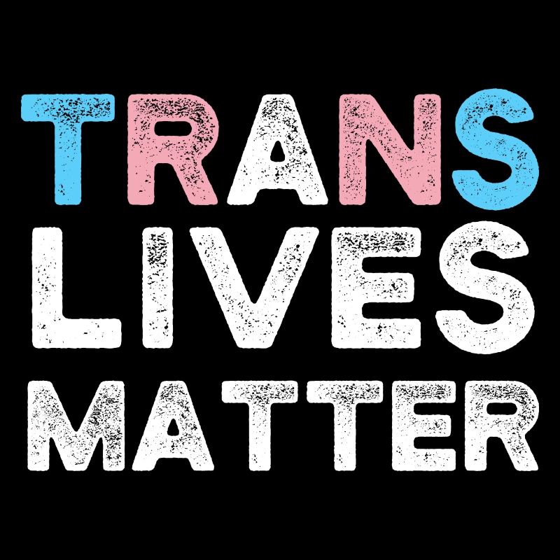 Trans Lives Matter - LGBT Pride Transgender CSD