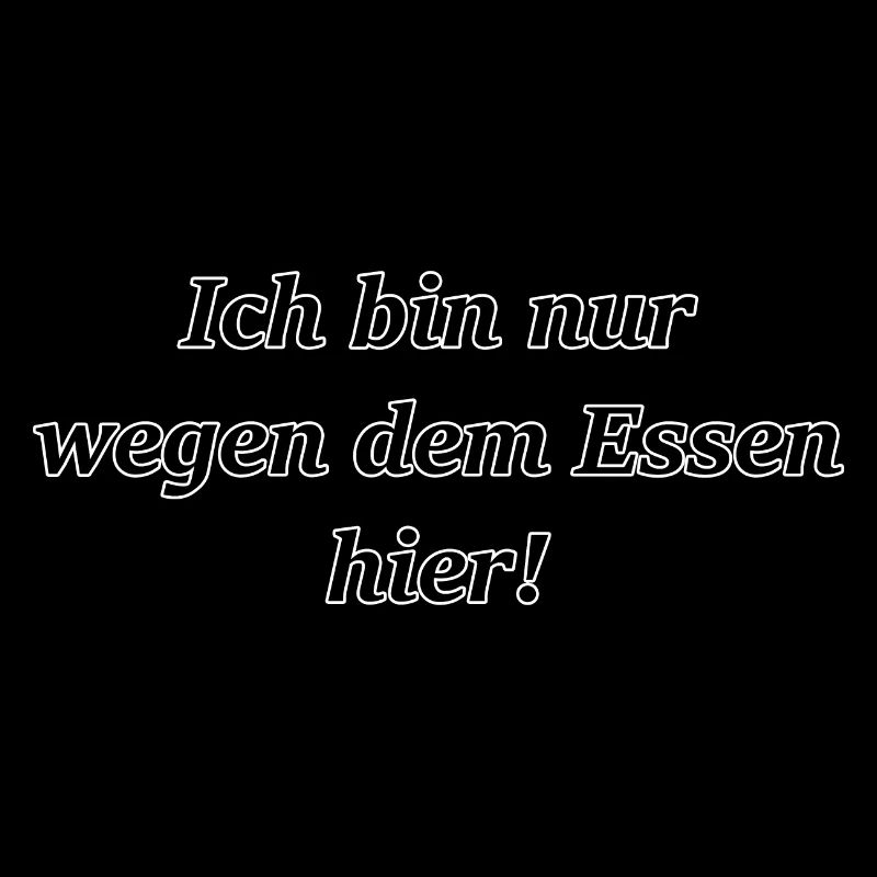 Nur wegen dem Essen