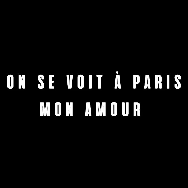 On se voit à Paris mon amour