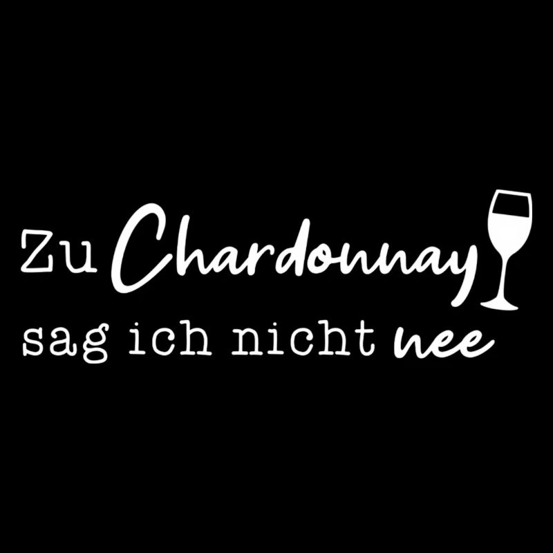 Chardonnay? Ja! (white edition)