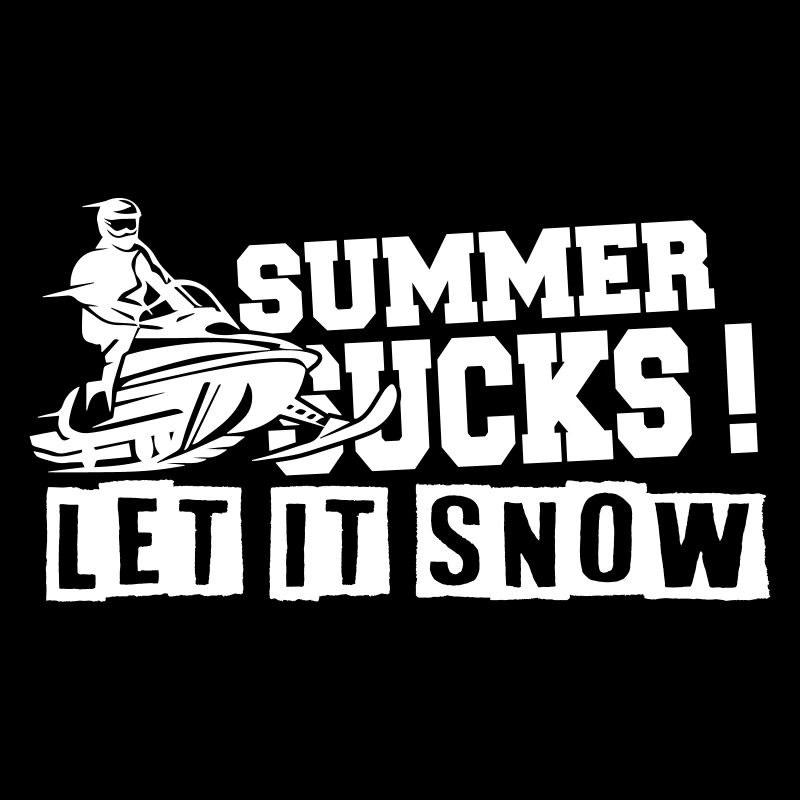 Summer sucks let it snow