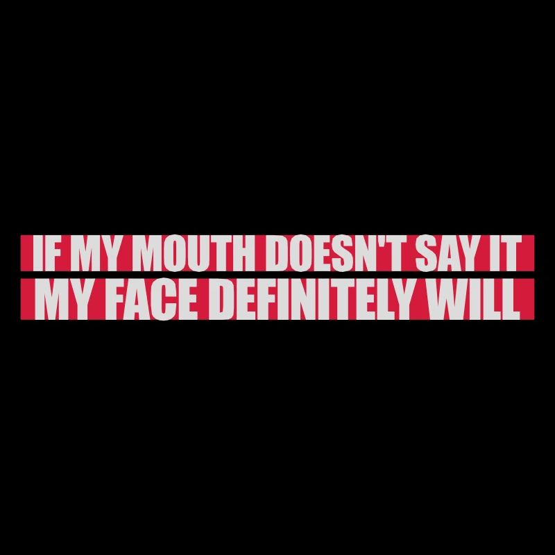my face definitely will