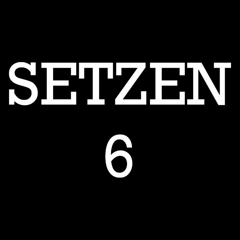 Spruch - Setzen 6