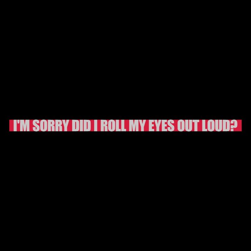 Roll My Eyes Out