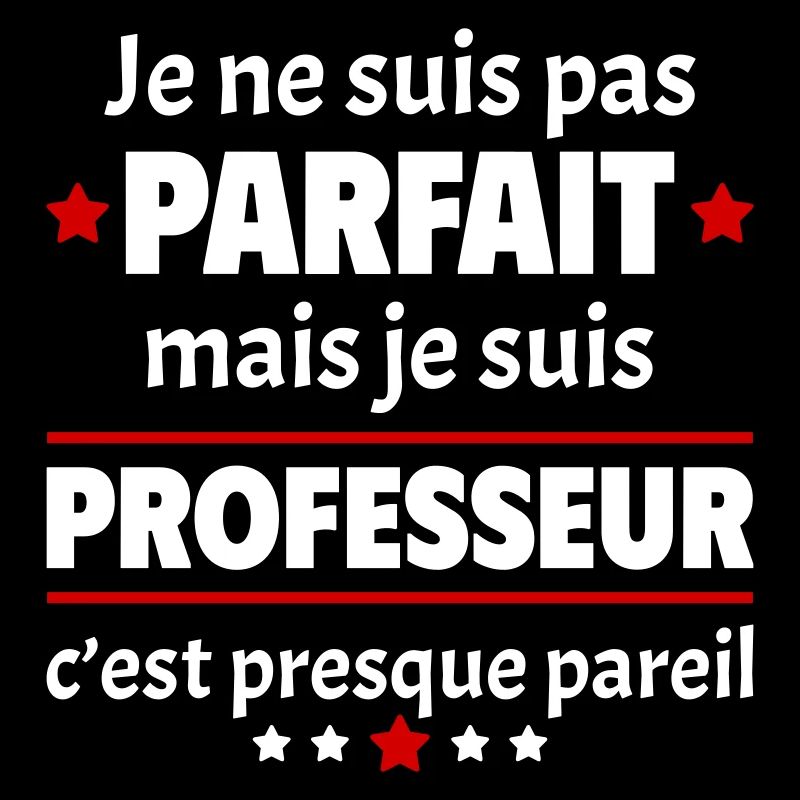 Pas parfait mais professeur, cadeau fin d'année