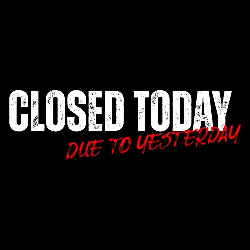 closed today due to yesterday