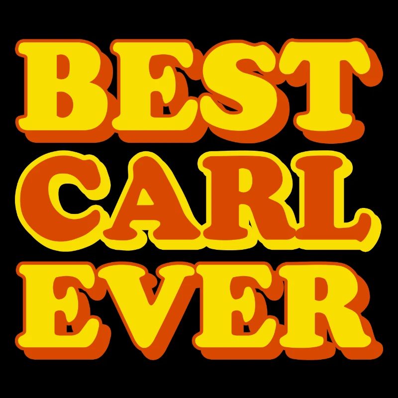 Carl First name Funny gift
