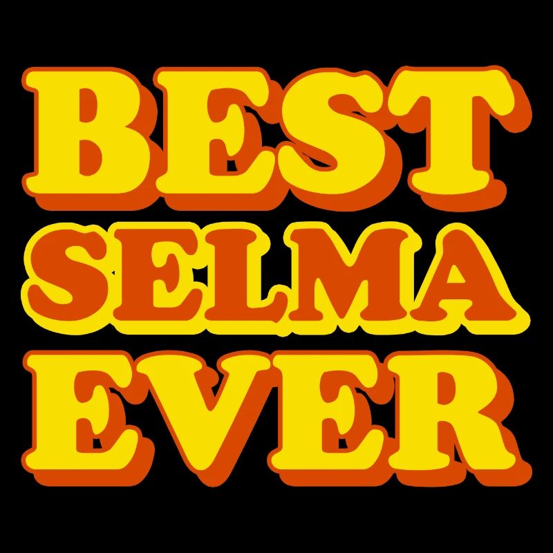 Selma First Name Funny Gift