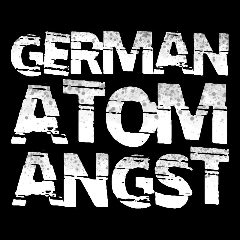 German Atom Angst