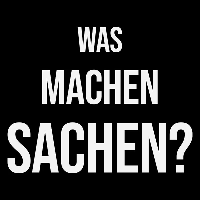 Was machen Sachen