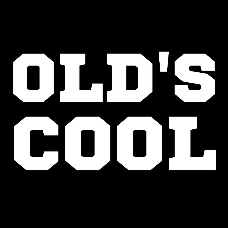 Old's Cool