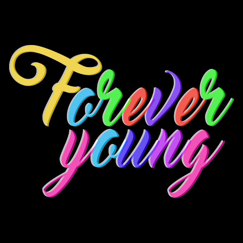 Forever young!