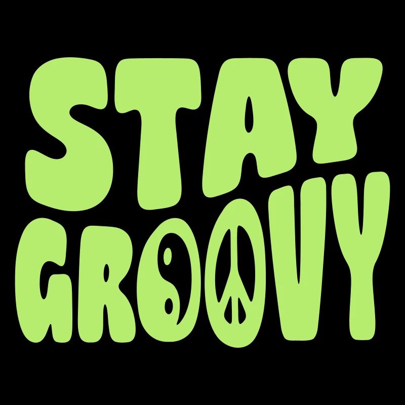 Stay Groovy