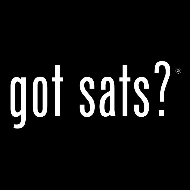 got sats?