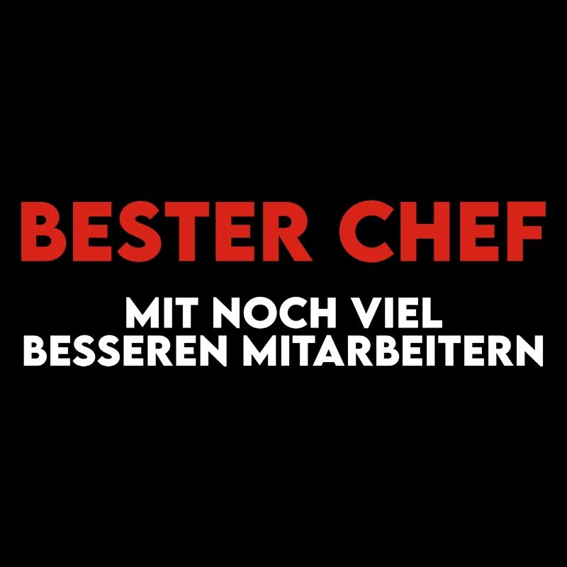 bester chef - mit noch viel besseren mitarbeitern