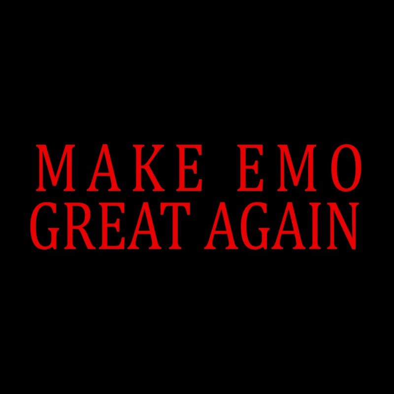 Make Emo Great Again