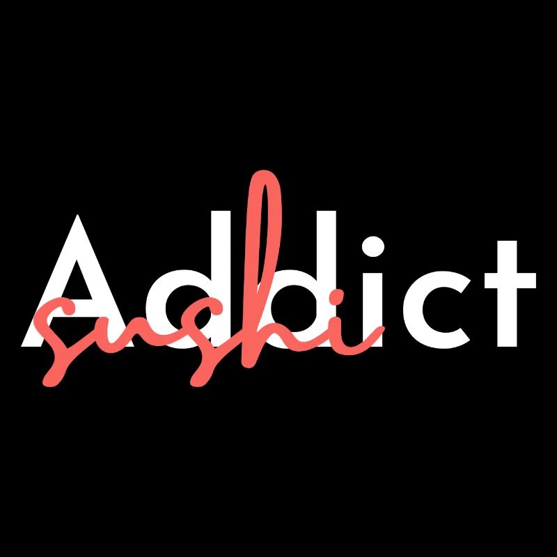 Sushi addict