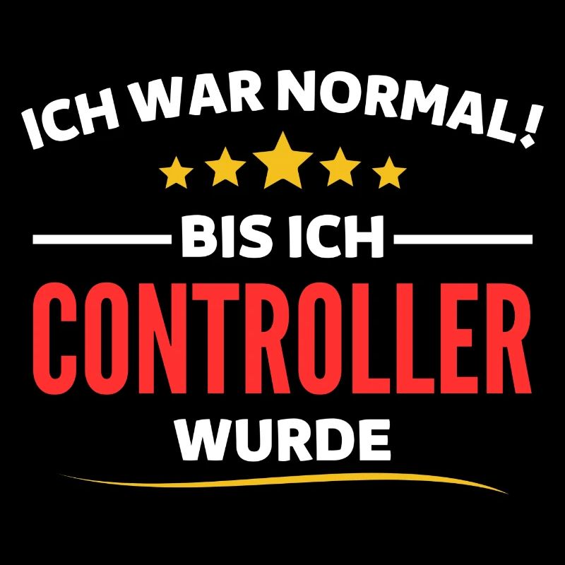 Ich war normal bis ich Controller wurde