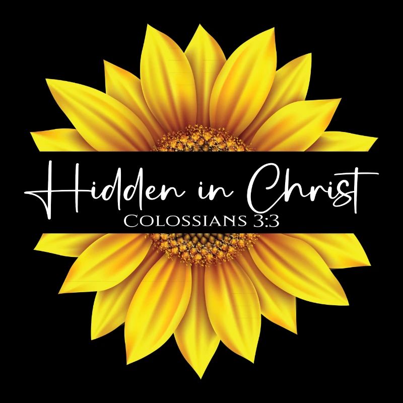 Conception chrétienne de tournesol Je suis caché en Christ