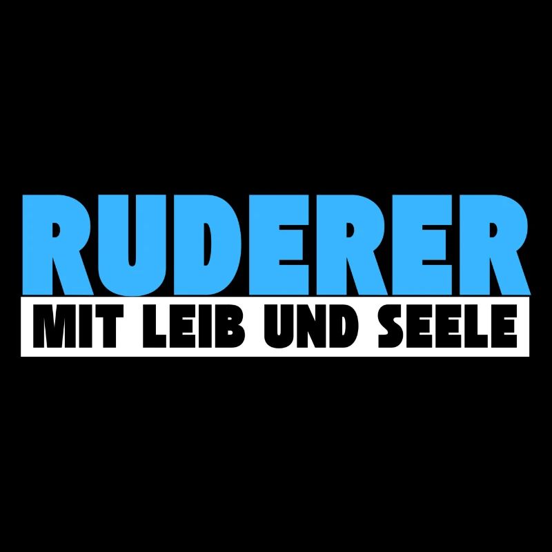 Ruderer mit Leib und Seele