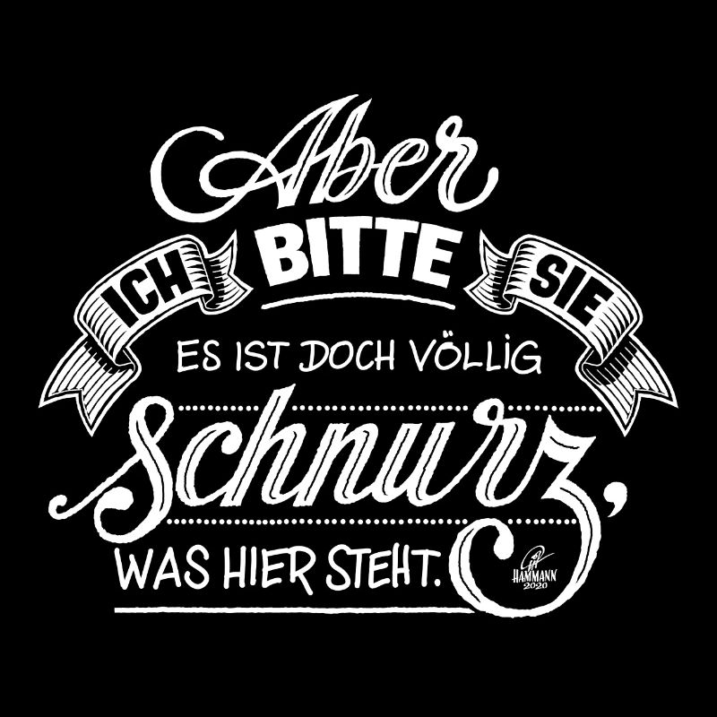 Handlettering „Aber ich bitte Sie, …"