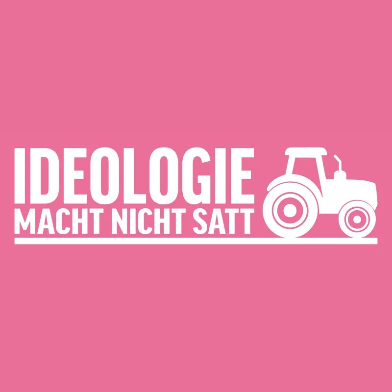 Ideology doesn't fill you up