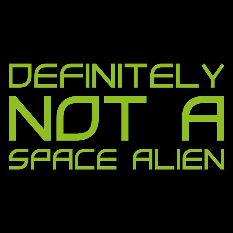 Definitely Not A Space Alien