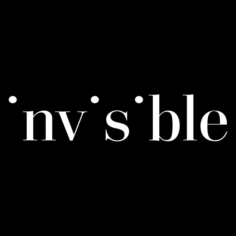 Invisible