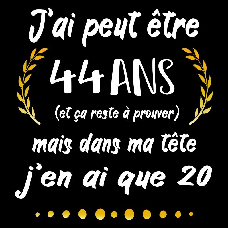 Anniversaire 44 ans