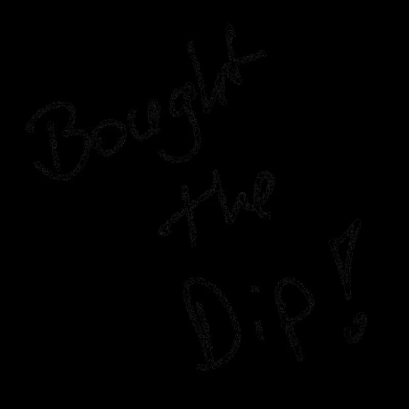 Bought the Dip Handwriting