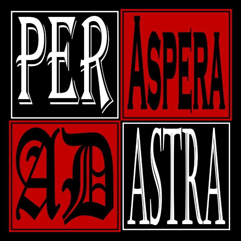 PER ASPERA AD ASTRA