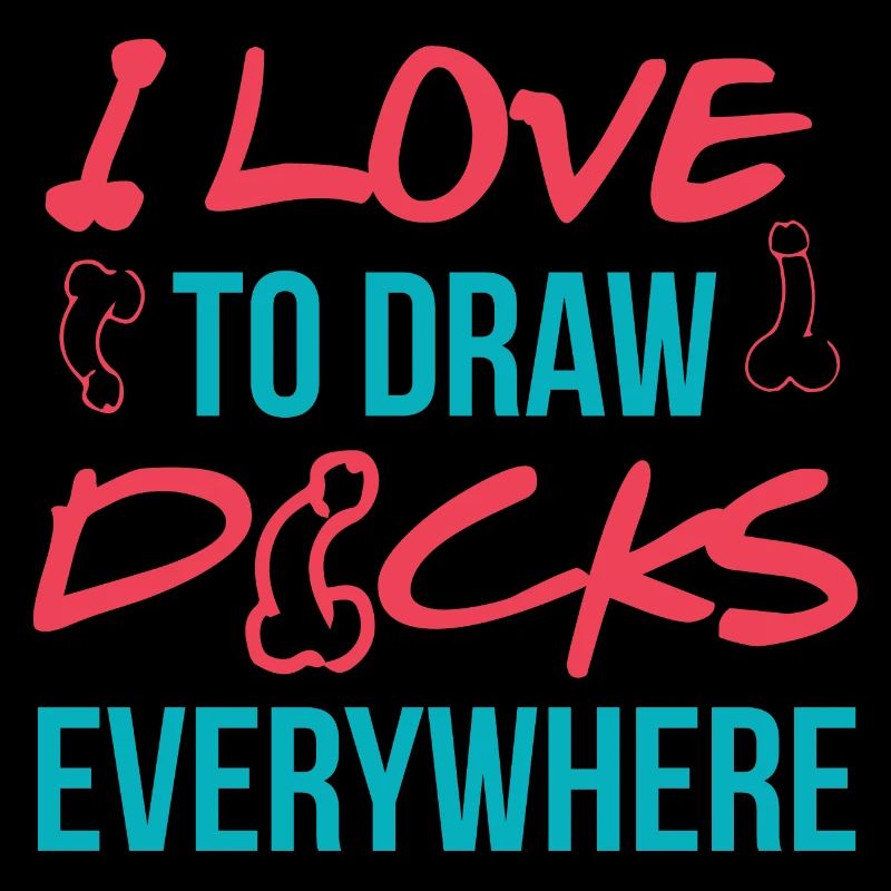 J'aime dessiner des bites partout
