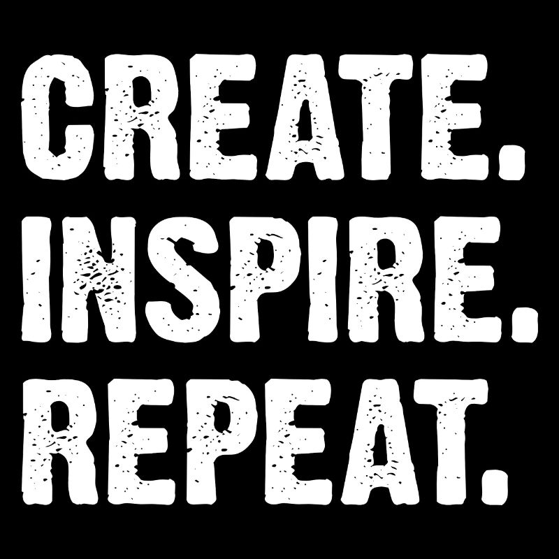 Créer, Inspirer, Répéter