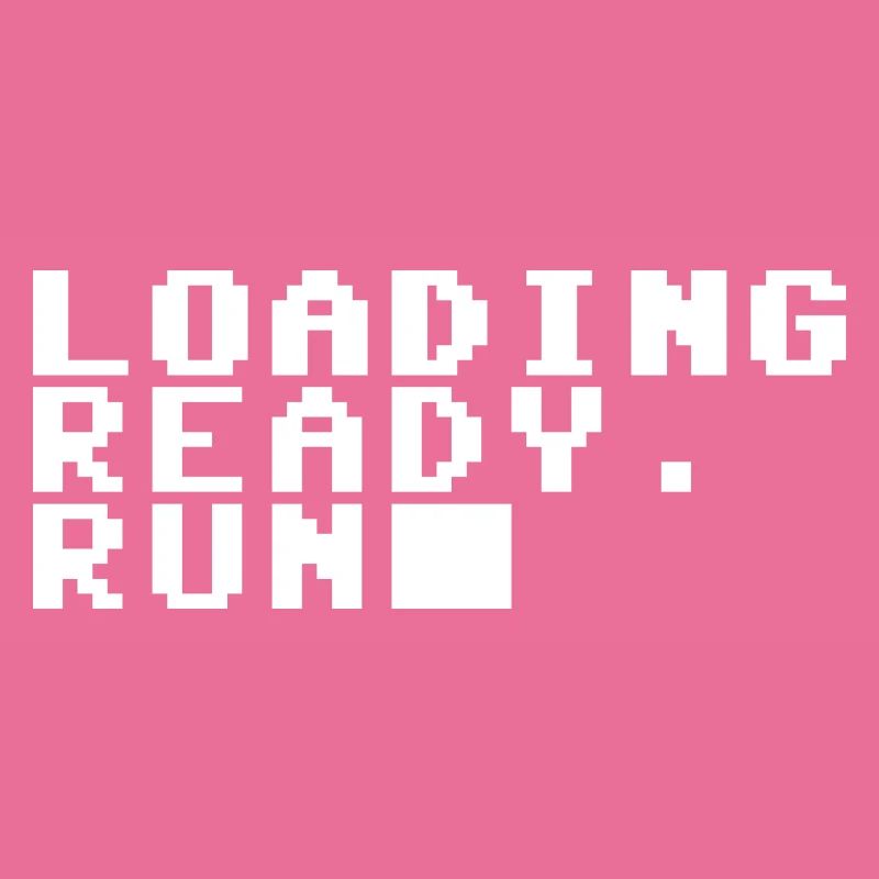 LOADING READY RUN