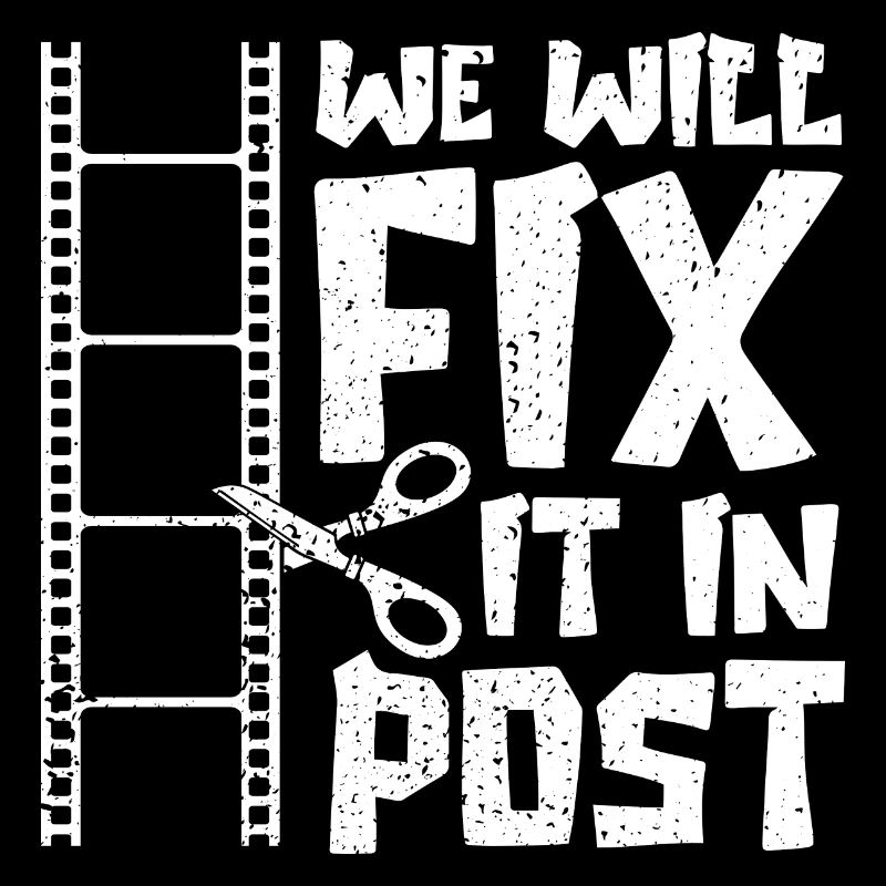 We Fix It In Post Cutter Geschenk Videoeditor Film