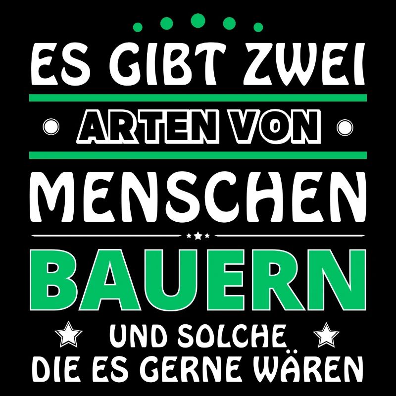 Es gibt zwei Arten von Menschen - Bauer