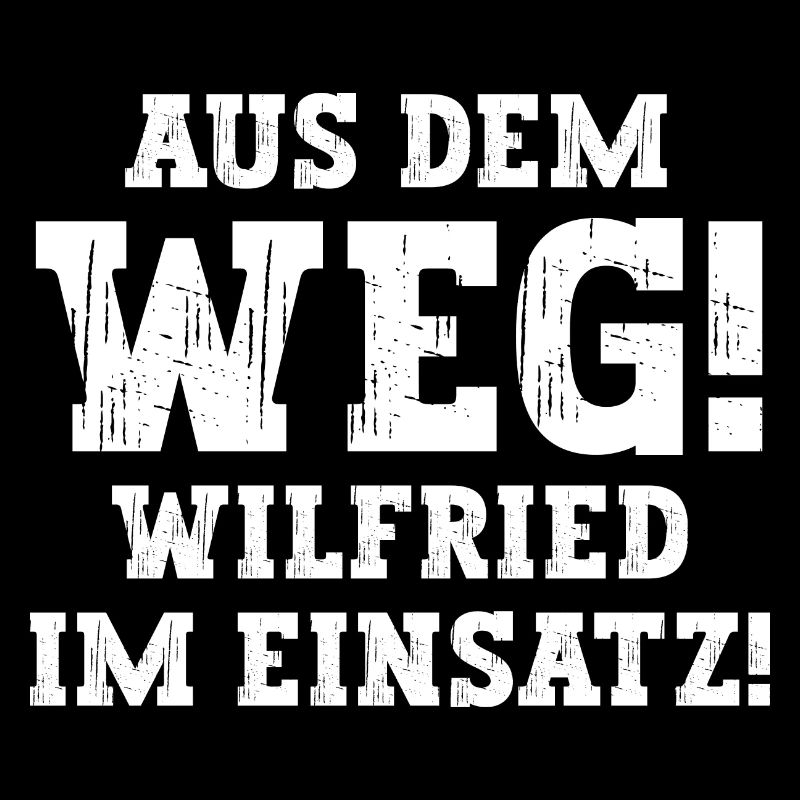 Wilfried Lustiger Spruch Vorname Name Wilfried