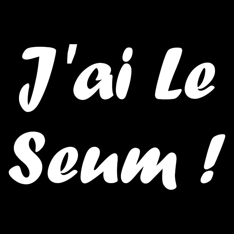 J'ai le seum