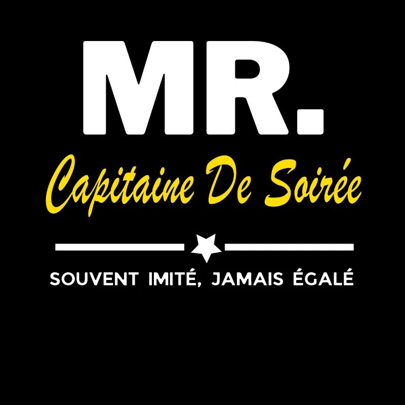 MR. souvent imité, égalé Capitaine De Soirée