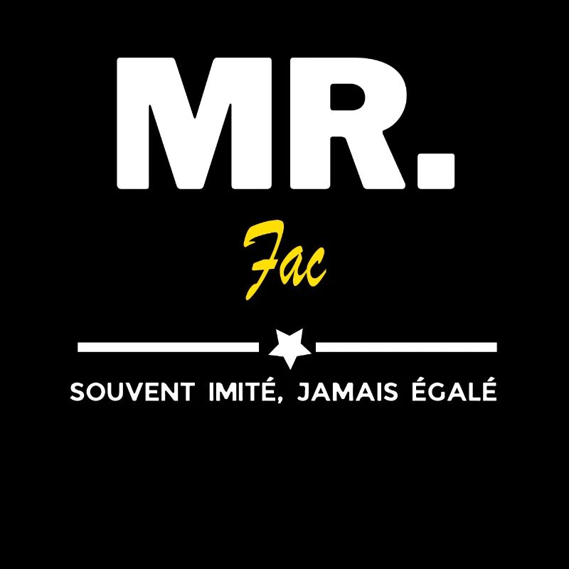 MR. souvent imité, jamais égalé Fac