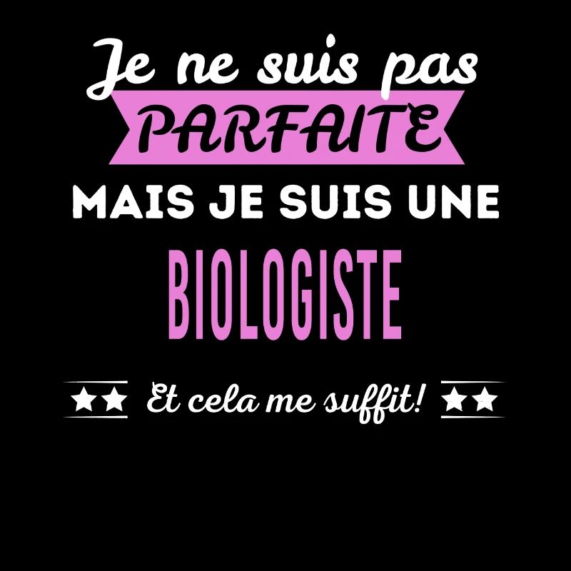 Je ne suis pas parfaite biologiste