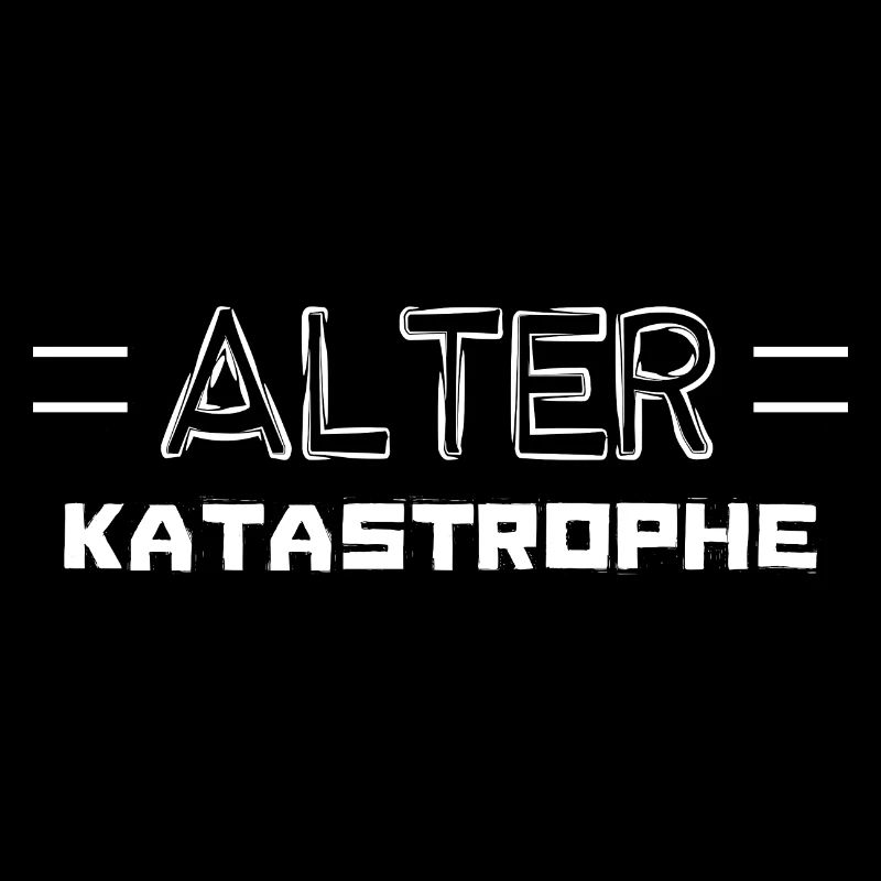 Alter, Katastrophe
