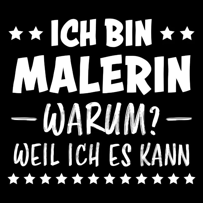 Malerin Spruch Malermeister Beruf Malerin Geschenk