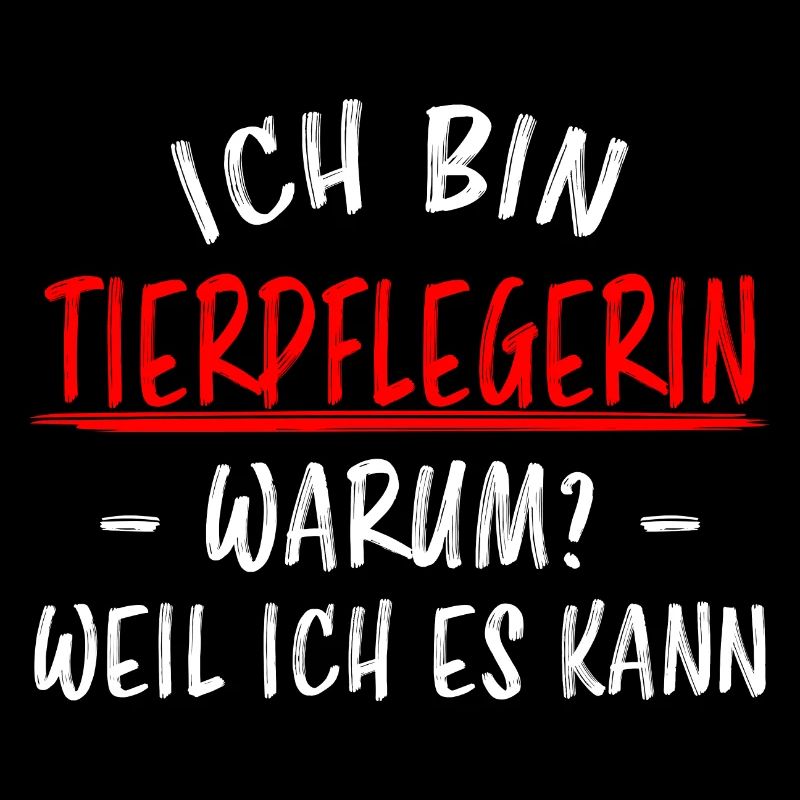 Tierpflegerin Lustiger Spruch Beruf Tiere Geschenk