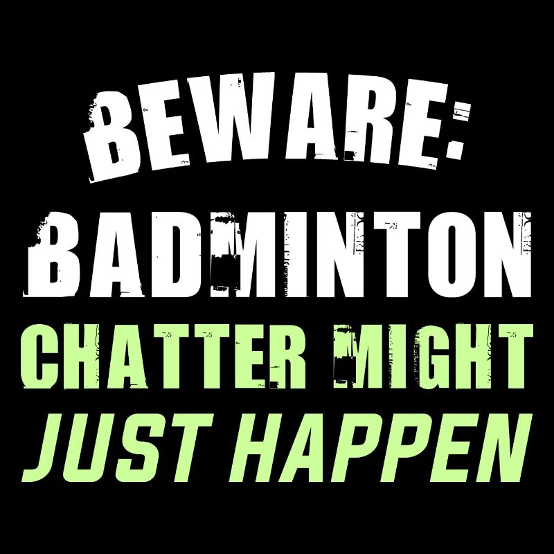 Attention: le bavardage de badminton pourrait bien arriver