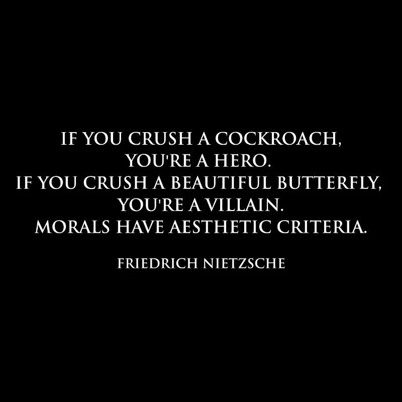 Aesthetic Morals: Nietzsche Quote gift