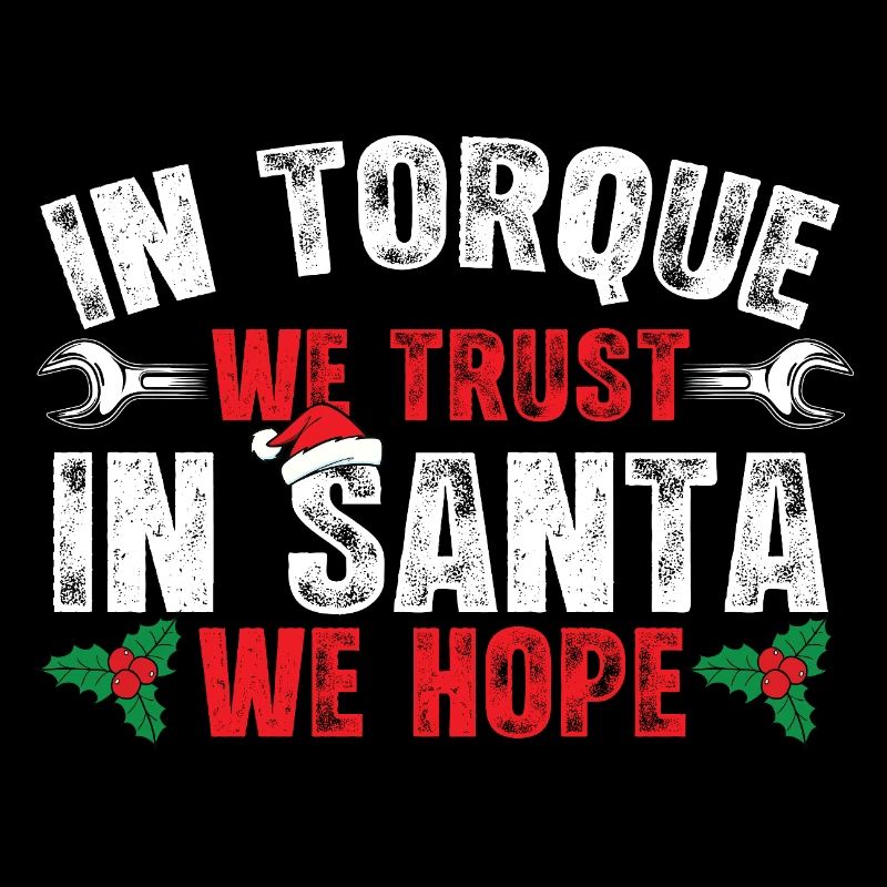In Torque We Trust In Santa We Hope Funny Car Xmas